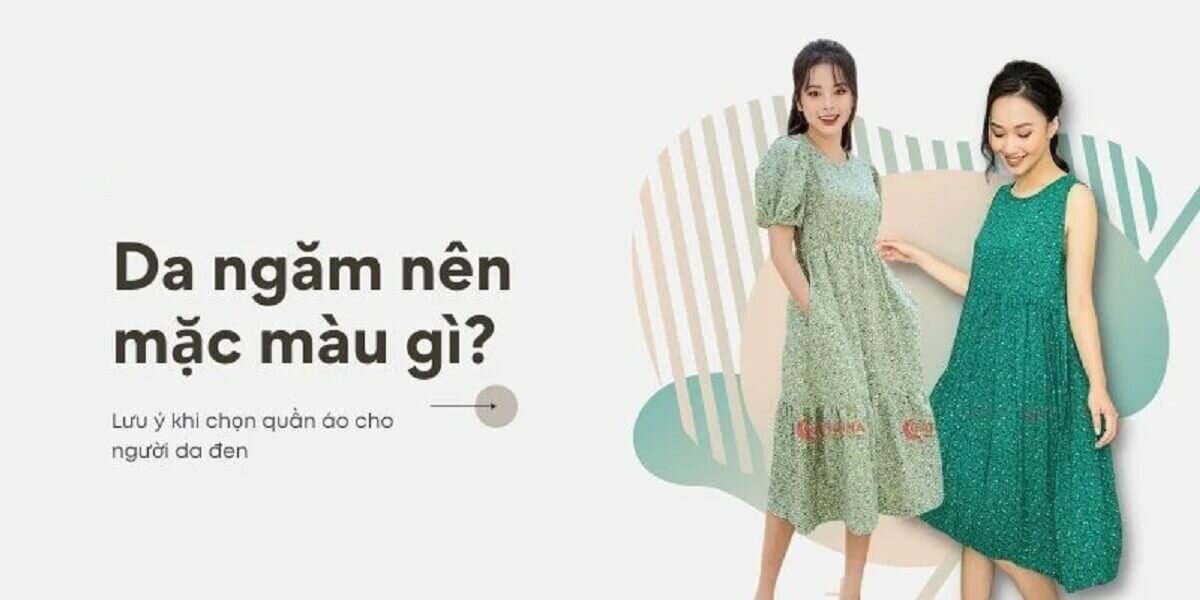 Tìm hiểu da đen mặc màu gì? Không nên mặc màu gì